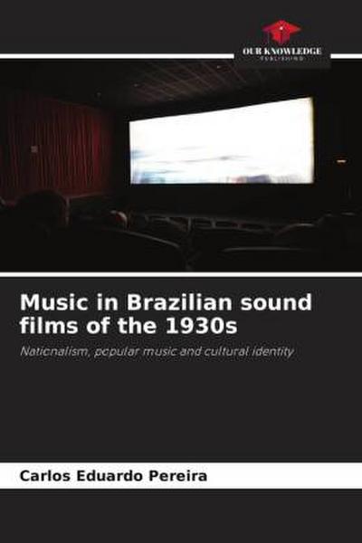 Music in Brazilian sound films of the 1930s
