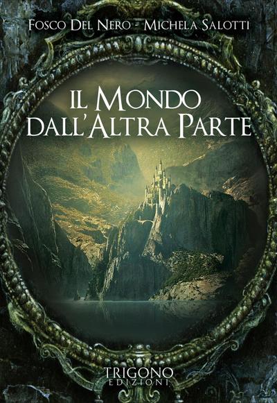 Il mondo dall’altra parte