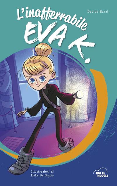 L’ inafferrabile Eva K.