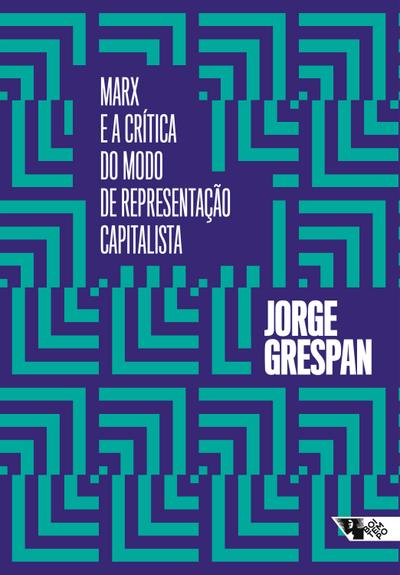 Marx e a crítica do modo de representação capitalista