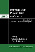 Baptists and Public Life in Canada