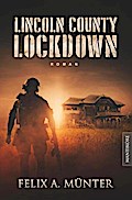 Lincoln County Lockdown - Tödliche Fracht