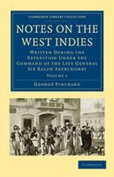 Notes on the West Indies - Volume 1
