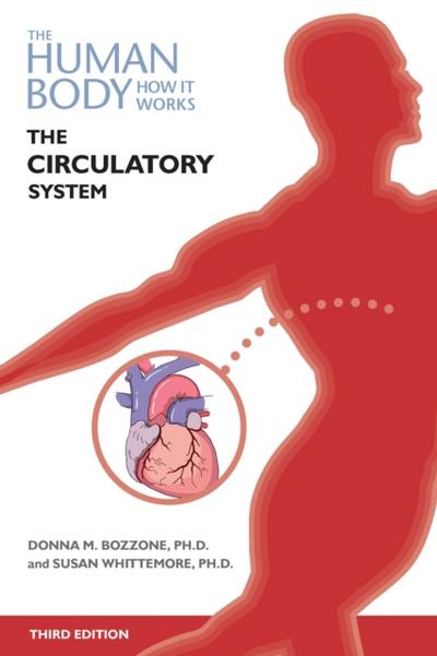 The Circulatory System, Third Edition