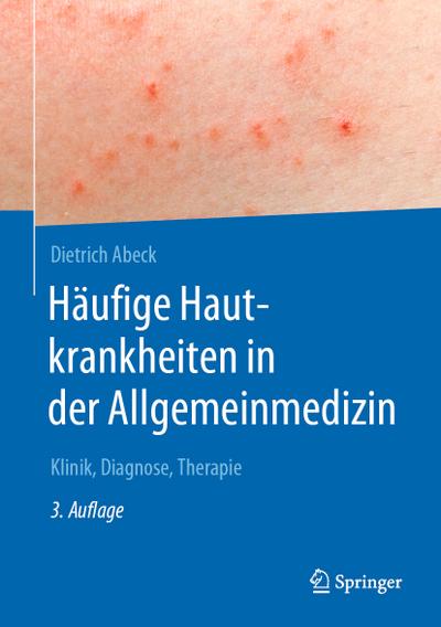 Häufige Hautkrankheiten in der Allgemeinmedizin