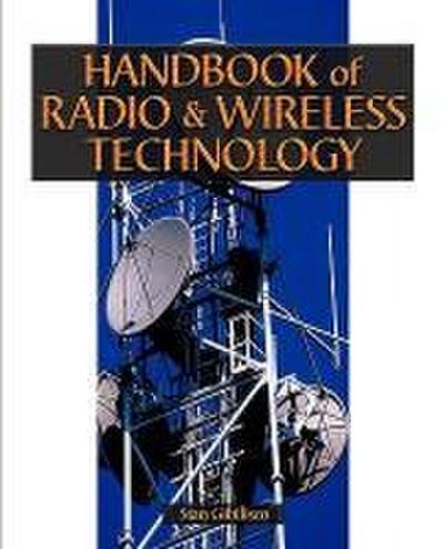 Handbook of Radio & Wireless Technology