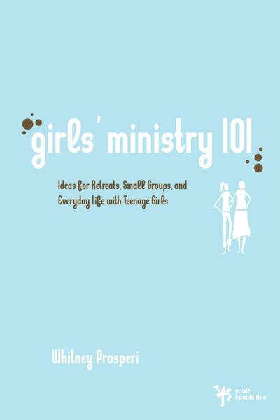 Girls’ Ministry 101