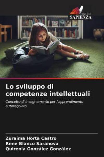 Lo sviluppo di competenze intellettuali