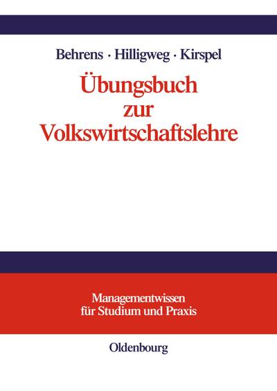 Übungsbuch zur Volkswirtschaftslehre