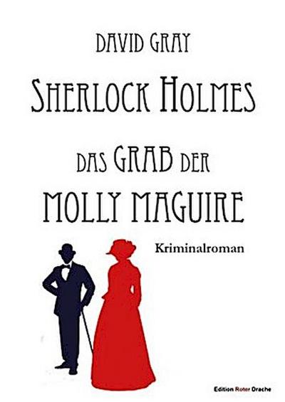 Sherlock Holmes, Das Grab der Molly Maguire