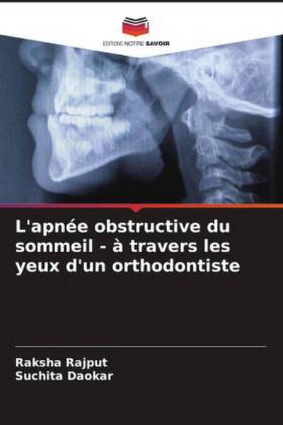 L’apnée obstructive du sommeil - à travers les yeux d’un orthodontiste