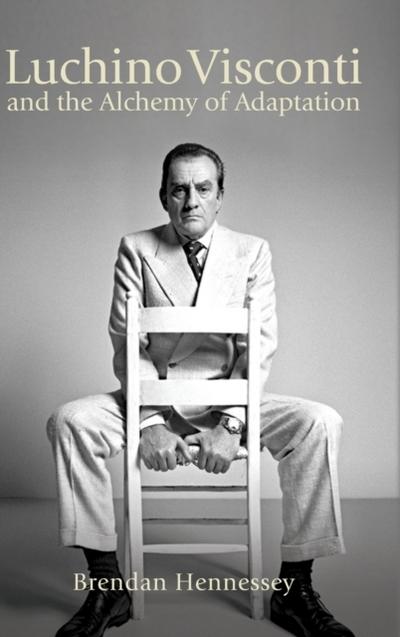 Luchino Visconti and the Alchemy of Adaptation