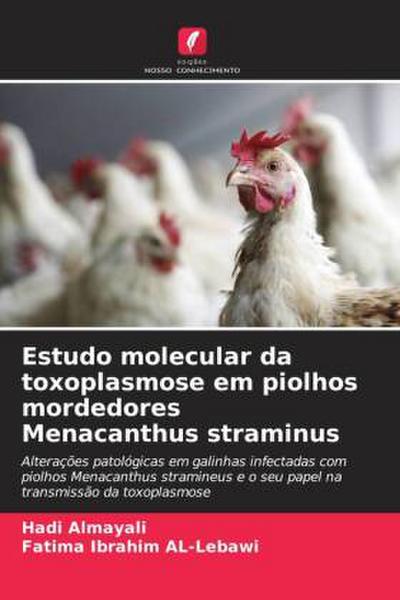 Estudo molecular da toxoplasmose em piolhos mordedores Menacanthus straminus