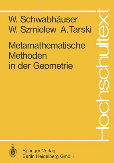 Metamathematische Methoden in der Geometrie