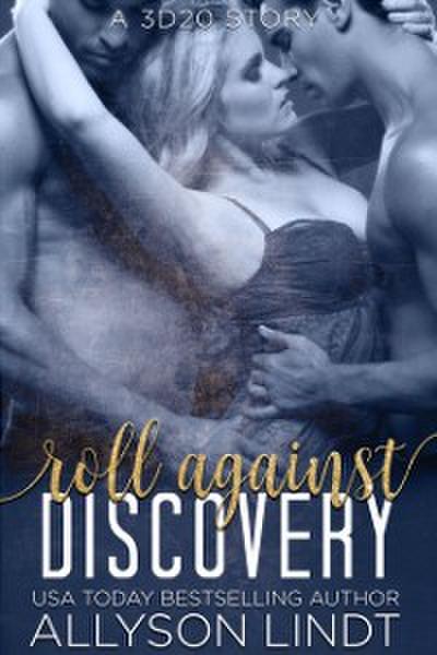 Roll Against Discovery