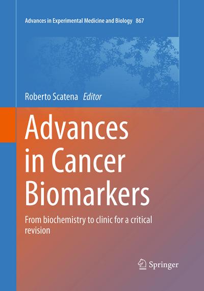 Advances in Cancer Biomarkers