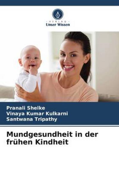 Mundgesundheit in der frühen Kindheit
