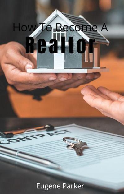 How To Become A Realtor