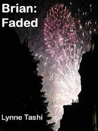 Brian: Faded