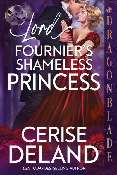 Lord Fournier’s Shameless Princess