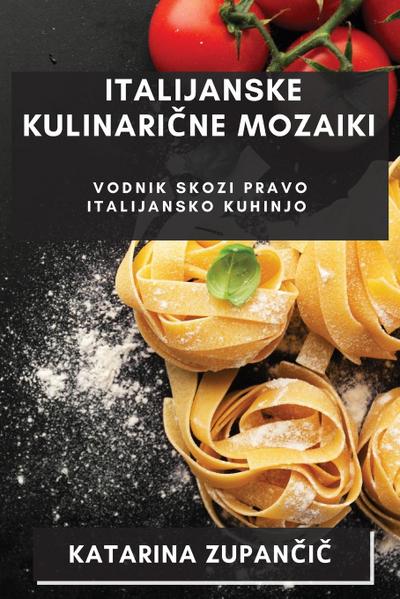 Italijanske Kulinari¿ne Mozaiki