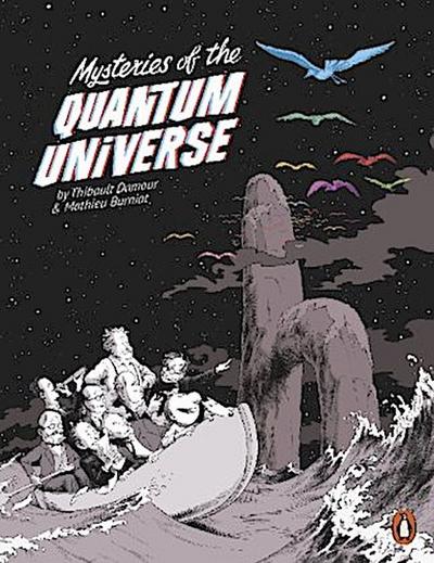 Mysteries of the Quantum Universe