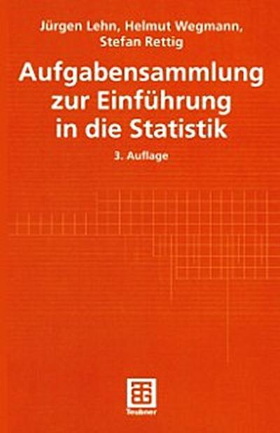 Aufgabensammlung zur Einführung in die Statistik