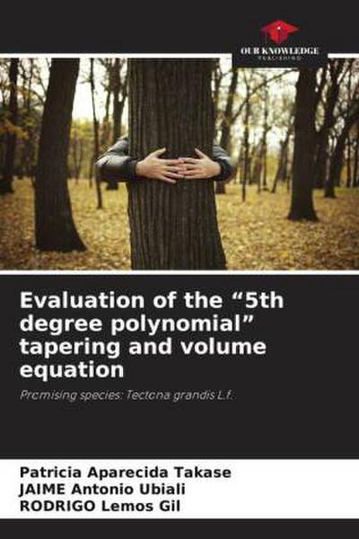 Evaluation of the "5th degree polynomial" tapering and volume equation