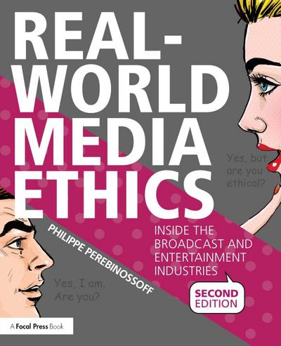 Real-World Media Ethics