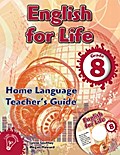English for Life Teacher’s Guide Grade 8 Home Language