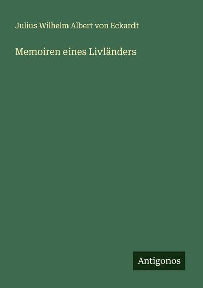 Memoiren eines Livländers