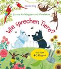 Erstes Aufklappen und Verstehen: Wie sprechen Tier
