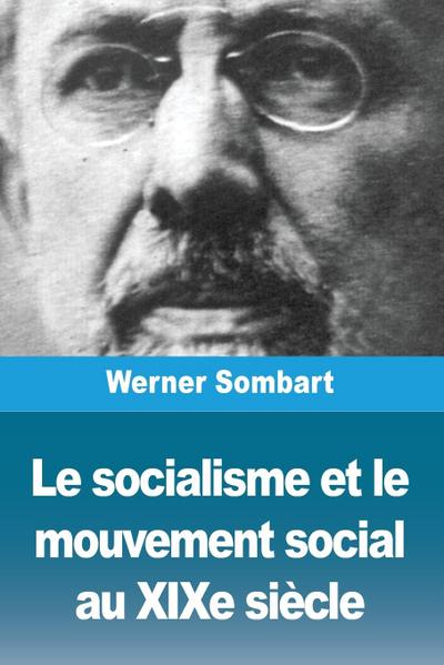 Le socialisme et le mouvement social au XIXe siècle