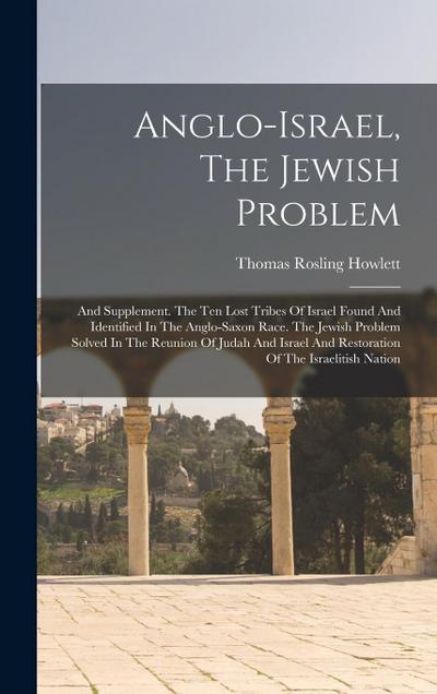 Anglo-israel, The Jewish Problem