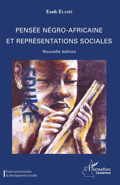 Pensée négro-africaine et représentations sociales