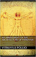 An Abridgment of the Architecture of Vitruvius