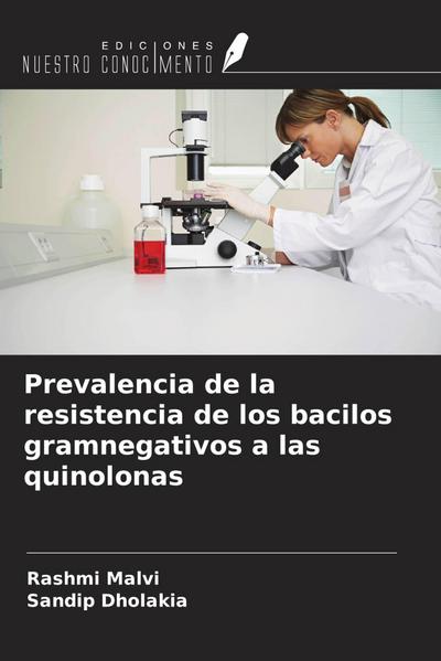 Prevalencia de la resistencia de los bacilos gramnegativos a las quinolonas