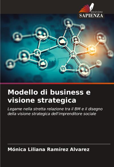 Modello di business e visione strategica