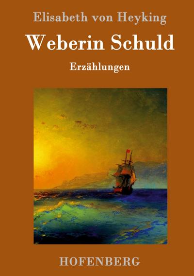 Weberin Schuld