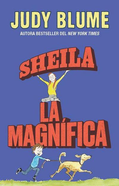 Sheila La Magnífica / Otherwise Known as Sheila the Great