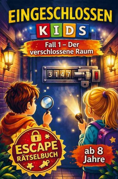 Eingeschlossen KIDS - Der verschlossene Raum (Fall 1)