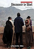 Découvrir le Tibet