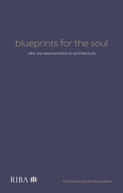 Blueprints for the Soul