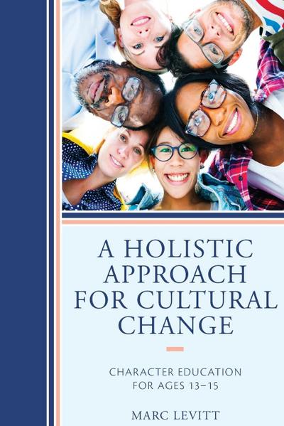 Holistic Approach For Cultural Change