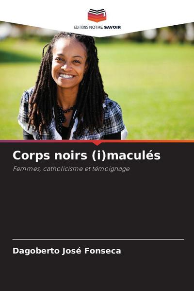 Corps noirs (i)maculés