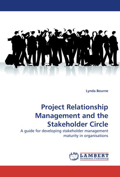 Project Relationship Management and the Stakeholder Circle