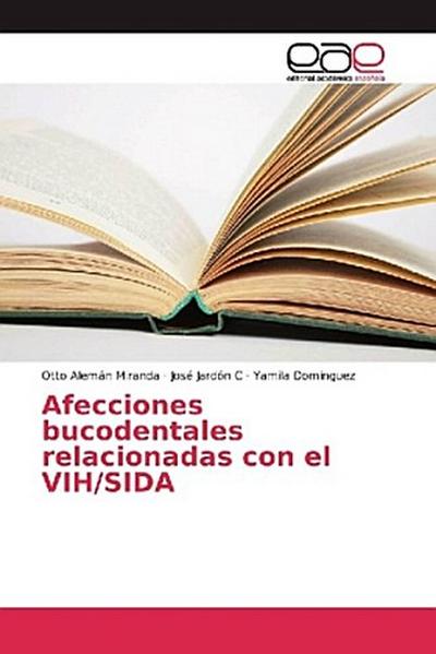 Afecciones bucodentales relacionadas con el VIH/SIDA