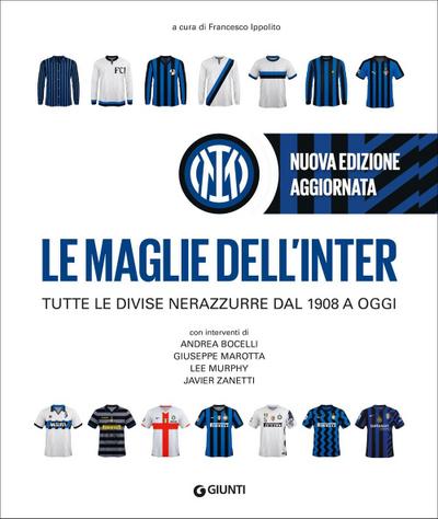 Le maglie dell’Inter. Tutte le divise nerazzurre dal 1908 a oggi