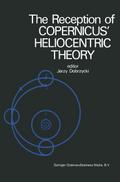The Reception of Copernicus? Heliocentric Theory