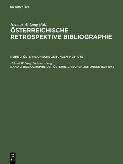 Bibliographie der österreichischen Zeitungen 1621–1945